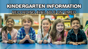 Smiling children and the text "Kindergarten Information: Recording available on Vimeo"