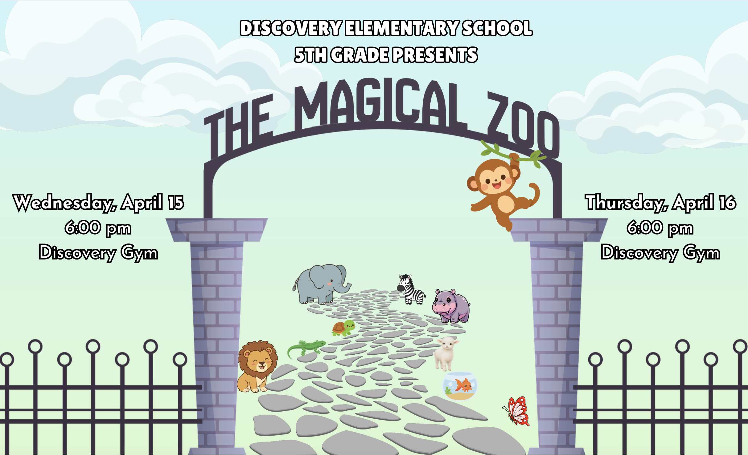 Gate with zoo animals behind along a stone pathway and text reading "The Magical Zoo" "Discovery Elementary School 5th Grade Presents"